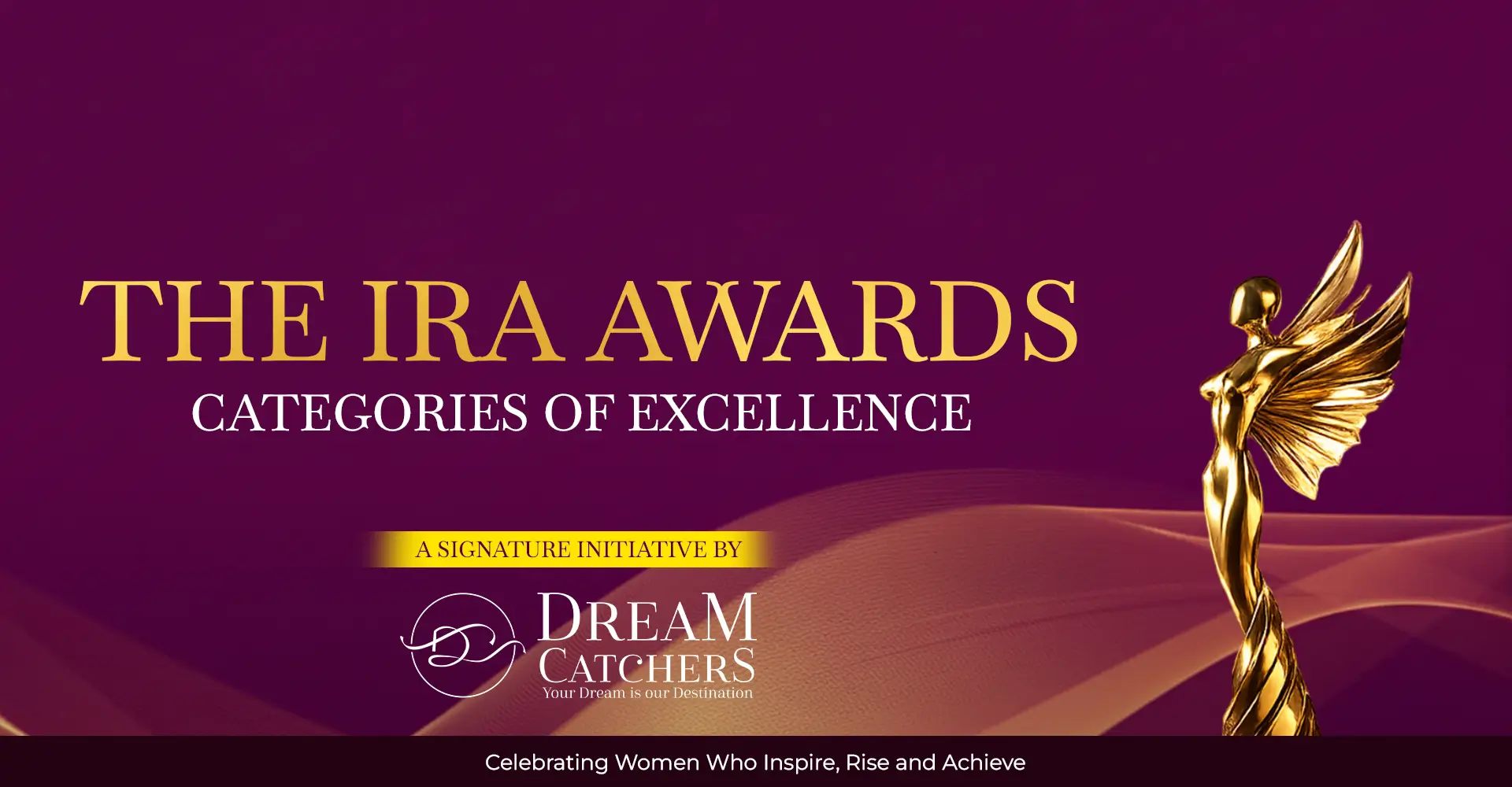 The Ira awards Dream Catchers